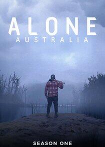 Alone Australia - Season 1 Alone Australia - Season 1