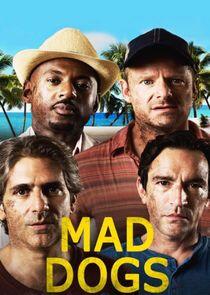 Mad Dogs