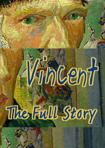 Vincent - The Full Story