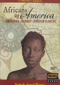 Africans in America: America's Journey Through Slavery