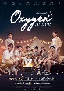 Oxygen The Series - Season 1