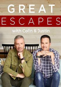 Great Escapes with Colin and Justin