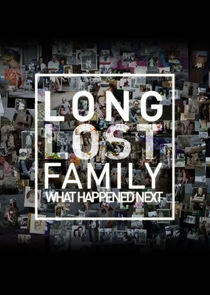 Long Lost Family: What Happened Next