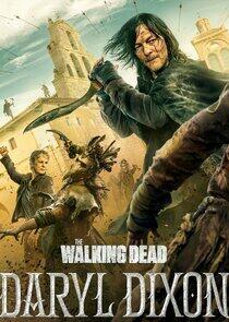 The Walking Dead: Daryl Dixon The Walking Dead: Daryl Dixon