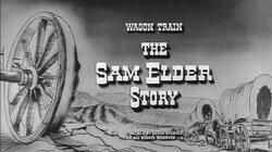 The Sam Elder Story The Sam Elder Story