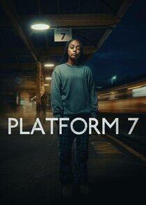 Platform 7 - Season 1