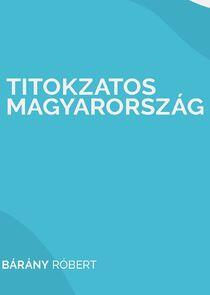 Titokzatos Magyarország