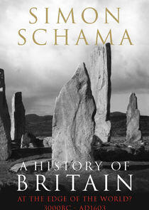 A History of Britain by Simon Schama - Season 1