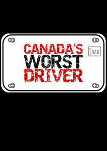 Canada's Worst Driver