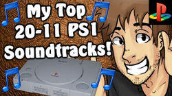 My Top 20-11 PS1 Soundtracks!