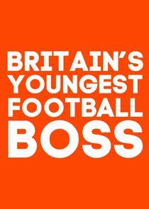 Britain's Youngest Football Boss