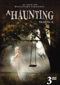 A Haunting - Season 4