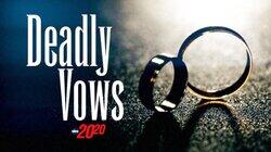 Deadly Vows