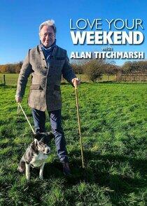 Love Your Weekend with Alan Titchmarsh