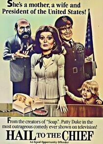 Hail to the Chief Hail to the Chief