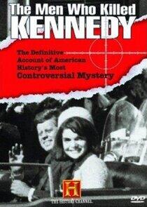 The Men Who Killed Kennedy