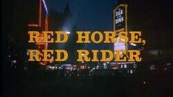 Red Horse, Red Rider