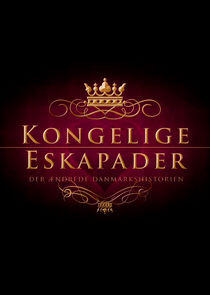 Kongelige Eskapader