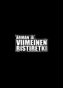 Arman ja viimeinen ristiretki