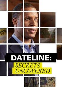 Dateline: Secrets Uncovered