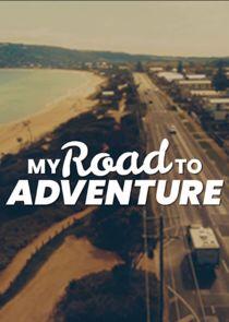 My Road to Adventure