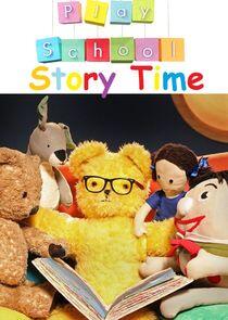 Play School Story Time