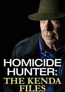 Homicide Hunter: The Kenda Files