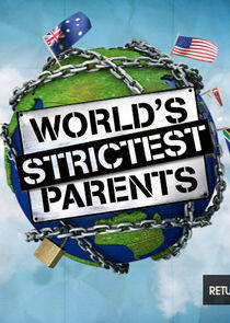 The World's Strictest Parents