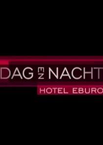 Dag & Nacht: Hotel Eburon