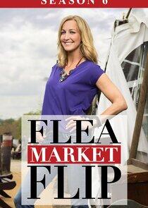 Flea Market Flip - Season 6