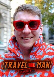 Travel Man: 48 Hours in...