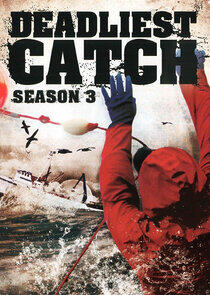 Deadliest Catch - Season 3