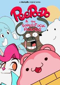 Peepoodo & The Super Fuck Friends