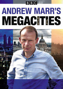 Andrew Marr's Megacities