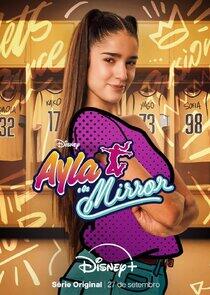 Ayla y los Mirror - Season 1