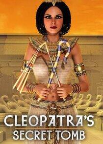 Cleopatra's Secret Tomb