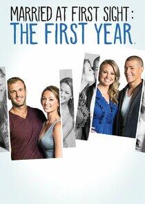 Married at First Sight: The First Year