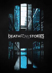 Death Row Stories