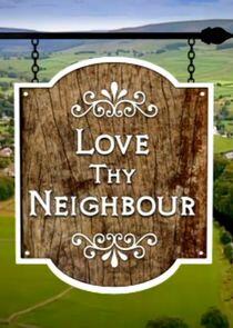 Love Thy Neighbour