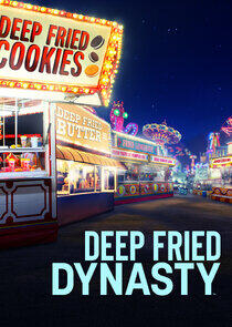 Deep Fried Dynasty