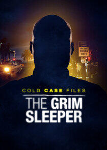 Cold Case Files: The Grim Sleeper