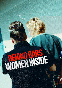 Behind Bars: Women Inside