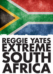 Reggie Yates' Extreme South Africa