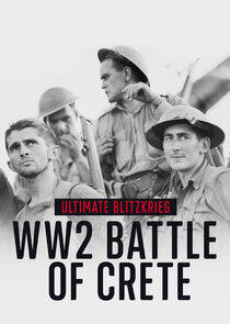 Ultimate Blitzkrieg - The WW2 Battle of Crete