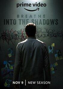 Breathe: Into the Shadows