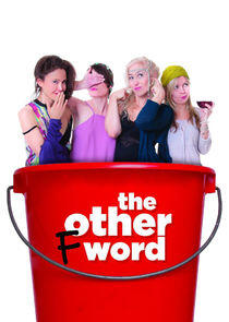 The Other F Word