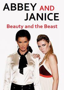 Abbey and Janice: Beauty and the Best