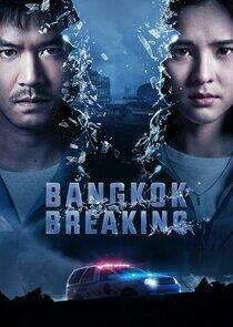 Bangkok Breaking - Season 1