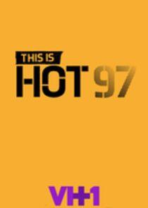 This is Hot 97