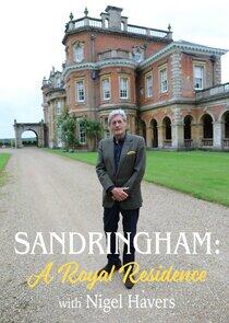 Sandringham: A Royal Residence with Nigel Havers